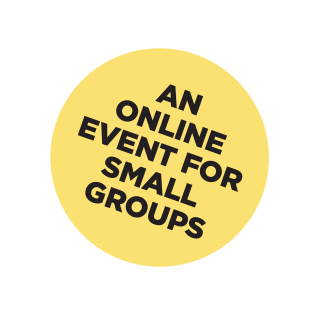 An online event for small groups